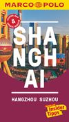 Shanghai, Hangzhou, Sozhou (eBook), MAIRDUMONT: MARCO POLO Reiseführer